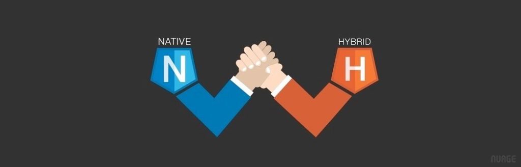 Native VS Hybrid Applications