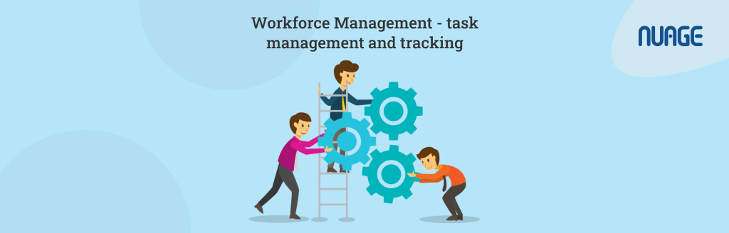 Workforce management